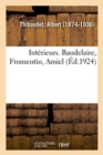 Image for Int?rieurs. Baudelaire, Fromentin, Amiel
