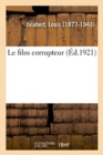 Image for Le film corrupteur