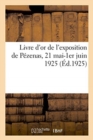 Image for Livre d&#39;Or de l&#39;Exposition de P?zenas, 21 Mai-1er Juin 1925