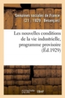 Image for Les Nouvelles Conditions de la Vie Industrielle, Programme Provisoire