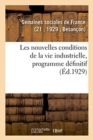 Image for Les Nouvelles Conditions de la Vie Industrielle, Programme Definitif : Et de l&#39;Inspection Des Viandes Et Des Denrees Alimentaires