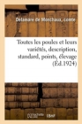 Image for Toutes Les Poules Et Leurs Varietes, Description, Standard, Points, Elevage