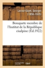 Image for Bonaparte Membre de l&#39;Institut de la R?publique Cisalpine