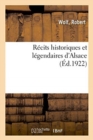 Image for Recits Historiques Et Legendaires d&#39;Alsace
