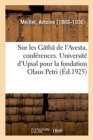 Image for Sur Les G?th? de l&#39;Avesta, Conf?rences. Universit? d&#39;Upsal Pour La Fondation Olaus Petri