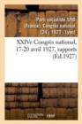 Image for Xxive Congr?s National, 17-20 Avril 1927, Rapports