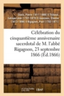 Image for Celebration Du Cinquantieme Anniversaire Sacerdotal de M. l&#39;Abbe Rigagnon