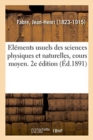 Image for El?ments Usuels Des Sciences Physiques Et Naturelles ? l&#39;Usage Des ?coles Primaires