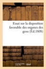 Image for Essai Sur La Disposition Favorable Des Organes Des Gens