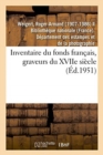 Image for Inventaire Du Fonds Francais, Graveurs Du Xviie Siecle