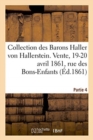 Image for Collection Des Barons Haller Von Hallerstein. Partie 4. Livres Anciens Sur l&#39;Histoire de France