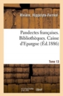 Image for Pandectes Fran?aises. Tome 13. Biblioth?ques. Caisse d&#39;Epargne