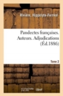Image for Pandectes Fran?aises. Tome 2. Auteurs. Adjudications