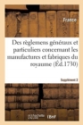 Image for Recueil Des Reglemens Generaux Et Particuliers Concernant Les Manufactures Et Fabriques Du Royaume : Supplement 2