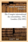Image for Ixe Congr?s International Des Orientalistes, 1892, Londres. Tome 1