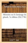 Image for Memoire Sur Le Laminage Du Plomb. 3e Edition