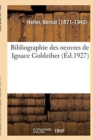Image for Bibliographie Des Oeuvres de Ignace Goldziher