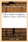 Image for Cultes, Mythes Et Religions.... Edition 3, Tome 2