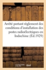 Image for Arrete Du 28 Fevrier 1929, Portant Reglement Des Conditions d&#39;Installation