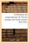 Image for C?l?bration Du Cinquantenaire de l&#39;Ecole Pratique Des Hautes ?tudes