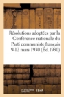 Image for Resolutions Adoptees Par La Conference Nationale Du Parti Communiste Francais 9-10-11-12 Mars 1930