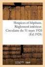 Image for Hospices Et Hopitaux. Reglement Interieur. Circulaire Du 31 Mars 1926