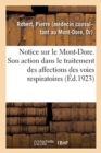 Image for Notice Sur Le Mont-Dore. Station Climatique Et Hydro-Minerale Francaise (Alt. 1050 Metres).
