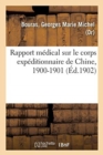 Image for Rapport Medical Sur Le Corps Expeditionnaire de Chine, 1900-1901