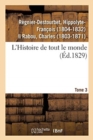 Image for L&#39;Histoire de Tout Le Monde. Tome 3