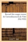 Image for Recueil Des Usages Ruraux de l&#39;Arrondissement de Vitre