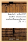 Image for Loi Du 14 Juillet 1913 Relative A l&#39;Assistance Aux Familles Nombreuses