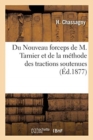 Image for Du Nouveau Forceps de M. Tarnier Et de la Methode Des Tractions Soutenues