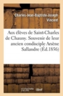 Image for Aux Eleves de Saint-Charles de Chauny. Souvenir de Leur Ancien Condisciple Arsene Sallandre