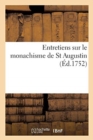 Image for Entretiens d&#39;Un Avocat Au Parlement d&#39;Aix, Et d&#39;Un Religieux Augustin