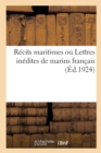 Image for Recits Maritimes Ou Lettres Inedites de Marins Francais
