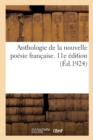 Image for Anthologie de la Nouvelle Poesie Francaise. 11E Edition