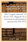 Image for Xxe Congr?s National, 3-6 F?vrier 1923. Rapports de la Commission Administrative Permanente