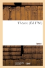 Image for Theatre. Tome 1