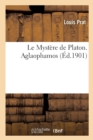 Image for Le Myst?re de Platon. Aglaophamos
