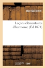 Image for Lecons Elementaires d&#39;Harmonie