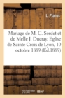 Image for Mariage de Monsieur Claudius Sordet Et de Mademoiselle Julie Ducray, Allocution : Eglise de Sainte-Croix de Lyon, 10 Octobre 1889