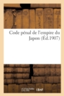 Image for Code P?nal de l&#39;Empire Du Japon