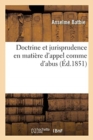 Image for Doctrine Et Jurisprudence En Mati?re d&#39;Appel Comme d&#39;Abus