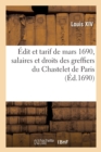 Image for ?dit Et Tarif Arrest? Au Conseil Royal Des Finances de Mars 1690, Servans de R?glement