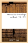 Image for Manuel de Deontologie Medicale