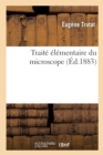Image for Traite Elementaire Du Microscope