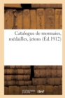 Image for Catalogue de Monnaies, Medailles, Jetons