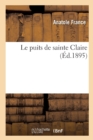 Image for Le Puits de Sainte Claire