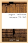 Image for Usage de l&#39;Artillerie En Campagne