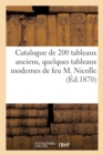 Image for Catalogue de 200 Tableaux Anciens, Quelques Tableaux Modernes de Feu M. Nicolle